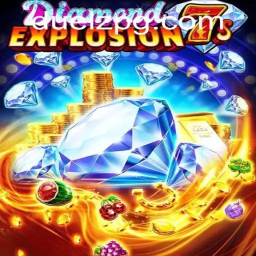 The Thrilling World of DiamondExplosion7s: A Comprehensive Guide
