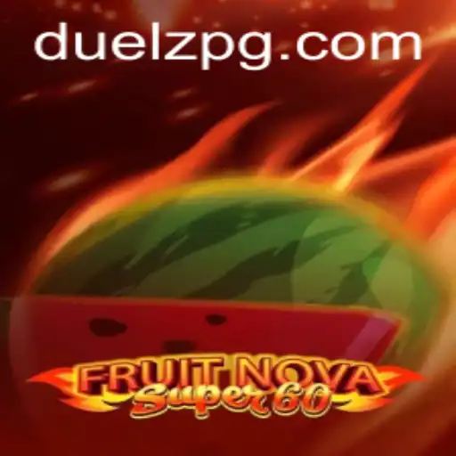 Unveiling the Thrills of FruitNovaSuper60: An Exciting Adventure with Bet8888