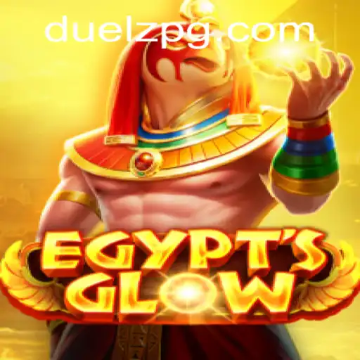 Discover the Thrilling World of EgyptsGlow: A Deep Dive into Adventure and Strategy