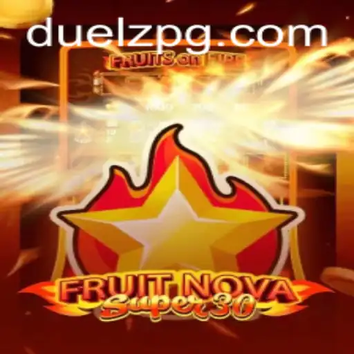 Exploring FruitrNovaSupe30: A Thrilling Gaming Experience