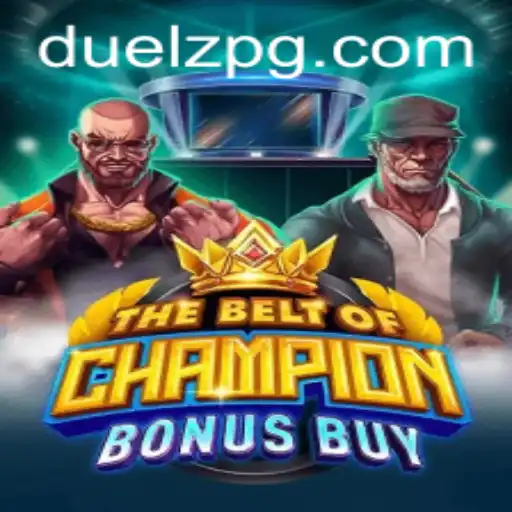 TheBeltOfChampionBonusBuy: An Exciting New Slot Game Adventure